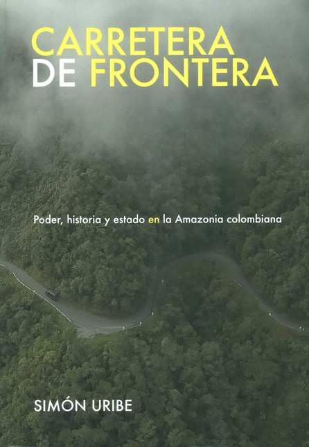 Carretera de frontera. Poder, ...
