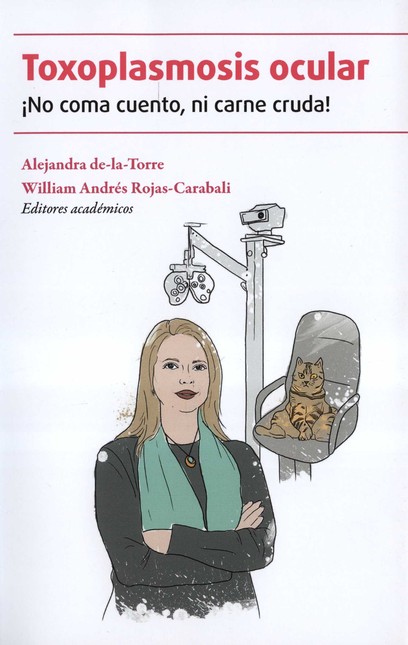 Toxoplasmosis ocular ¡No coma ...