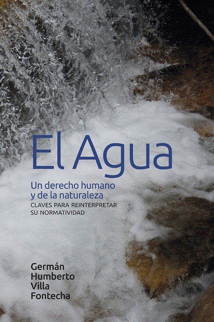 El agua. Un derecho humano y d...