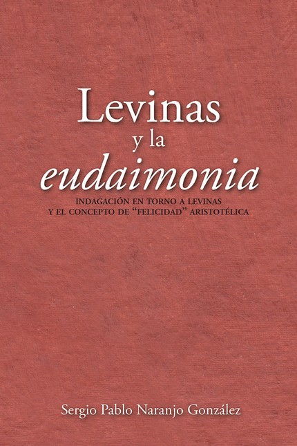 Levinas y la eudaimonia. Indag...