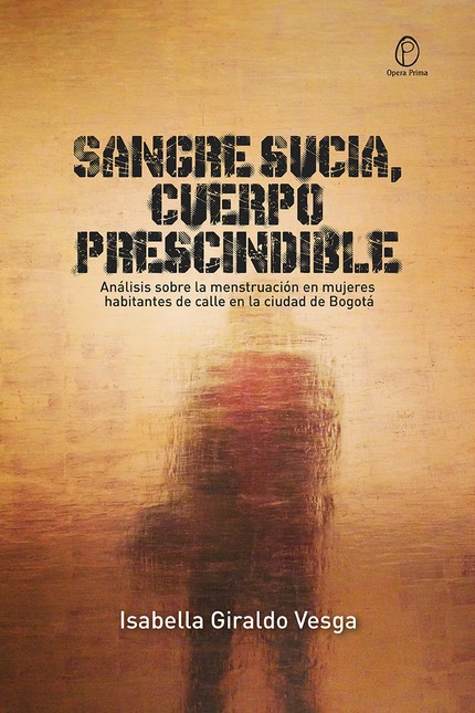 Sangre sucia, cuerpo prescindi...