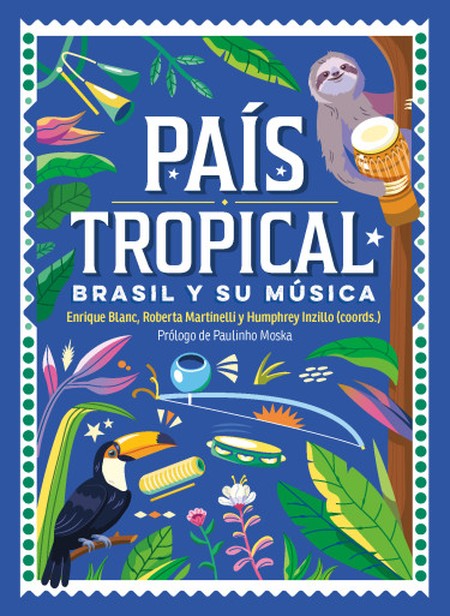 País tropical. Brasil y su mús...