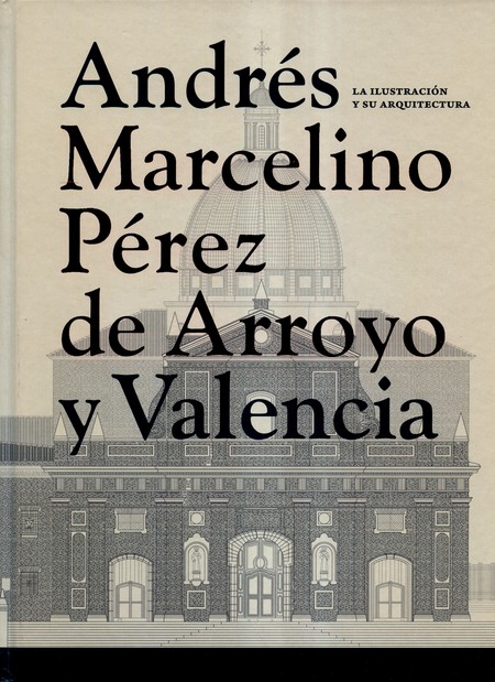 Andrés Marcelino Pérez de Arro...