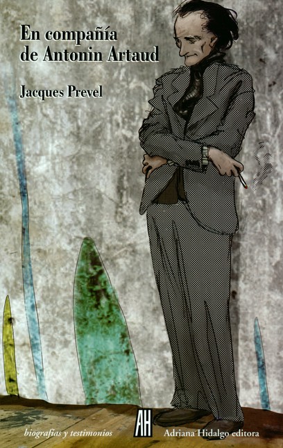 En compañía de Antonin Artaud