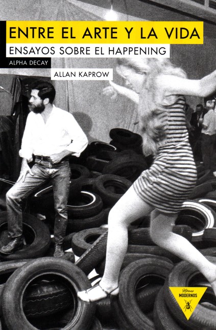 Entre el arte y la vida. Ensay...