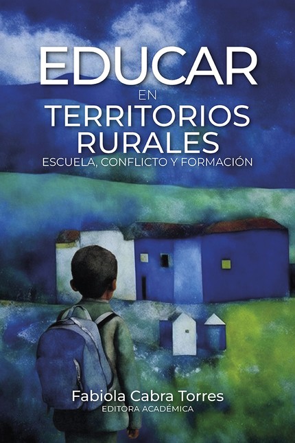 Educar en territorios rurales....
