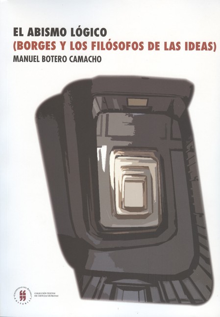 El abismo lógico. Borges y los...