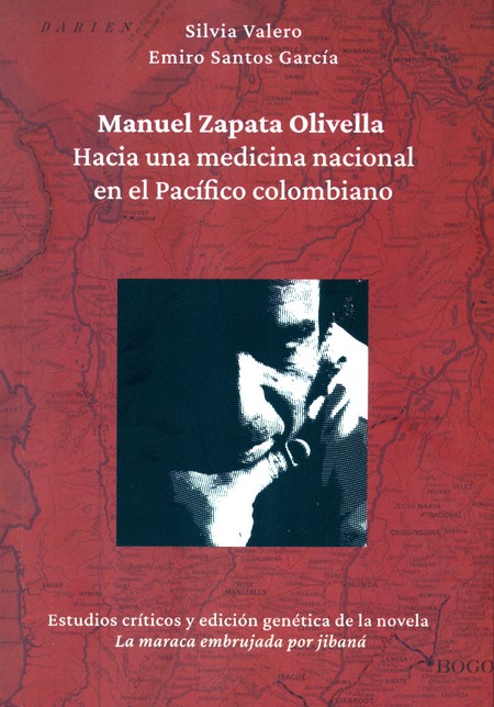 Manuel Zapata Olivella. Hacia ...