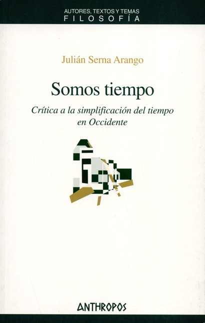 Somos tiempo. Crítica a la sim...