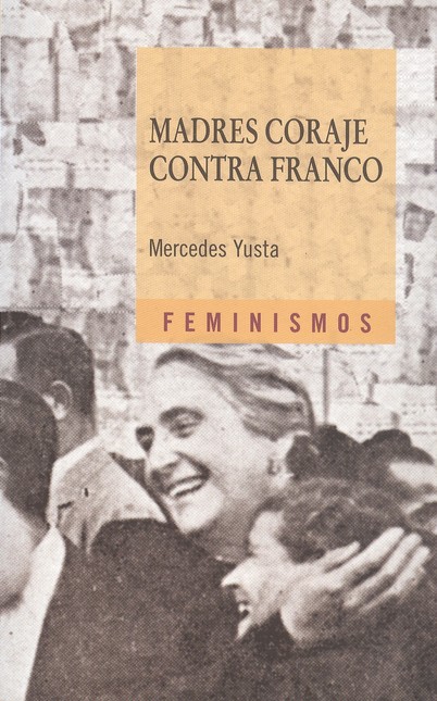 Madres coraje contra Franco