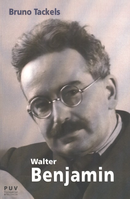 Walter Benjamin. Una vida en l...