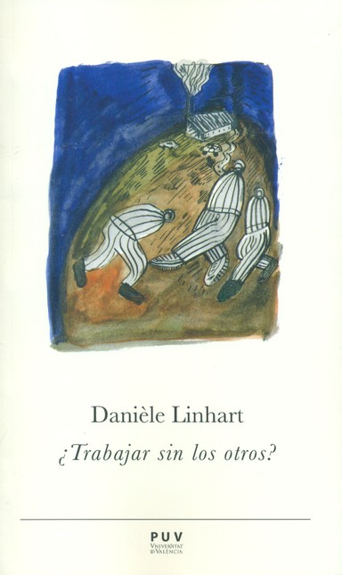 Trabajar sin los otros?