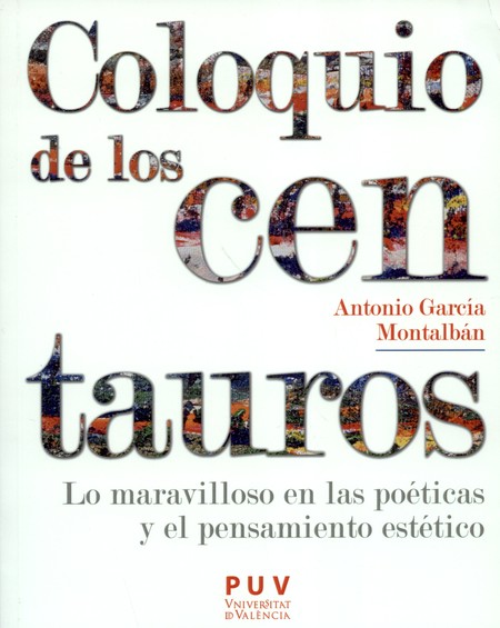 Coloquio de los centauros. Lo ...