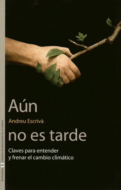 Aún no es tarde. Claves para e...