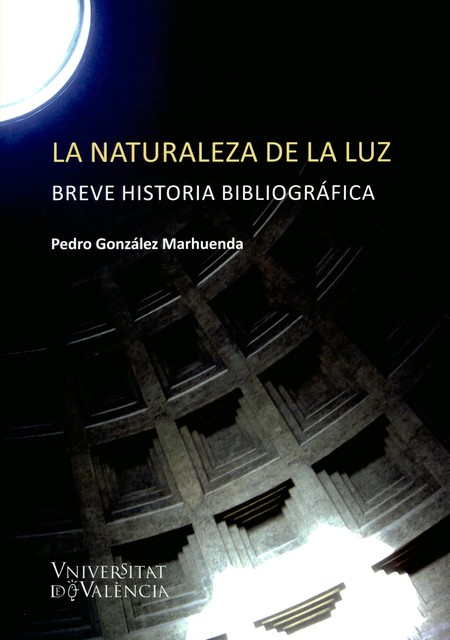La naturaleza de la luz. Breve...