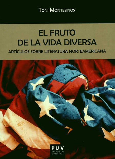 El fruto de la vida diversa. A...