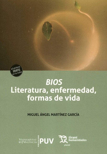 Bios. Literatura, enfermedad, ...