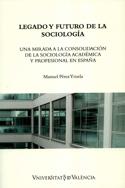 Legado y futuro de la sociolog...