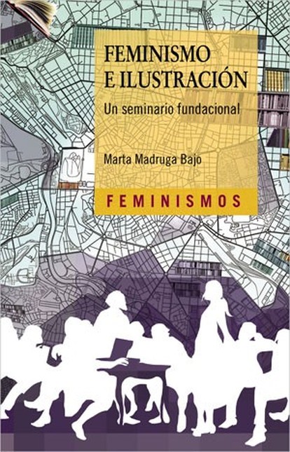 Feminismo e ilustración. Un se...