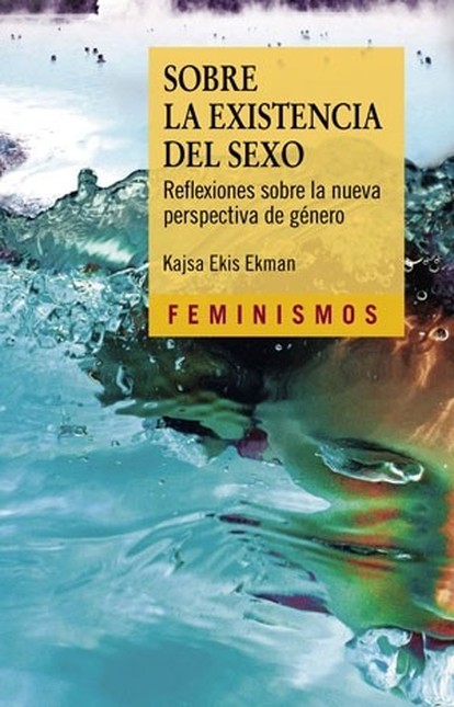 Sobre la existencia del sexo. ...