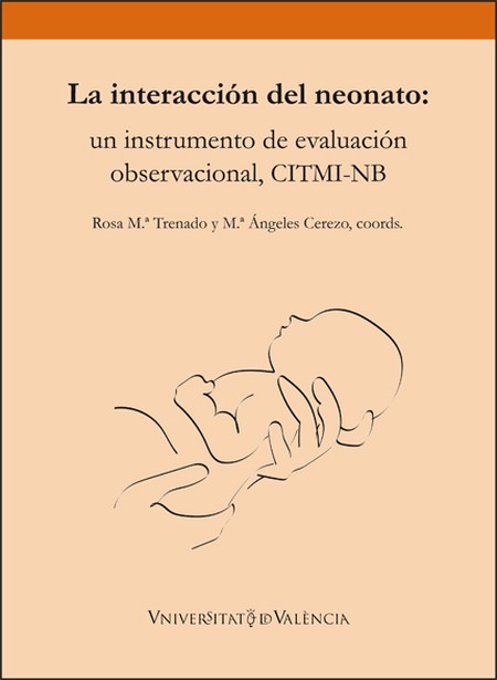 La interacción del neonato. Un...