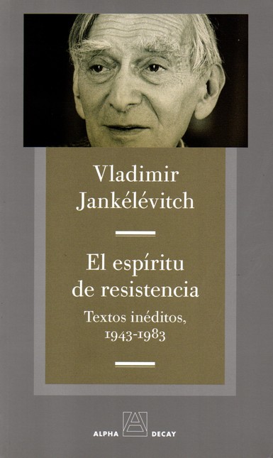 El espíritu de resistencia. Te...