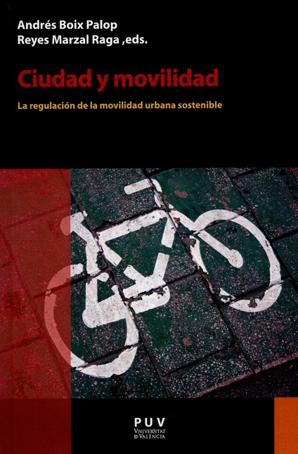 Ciudad y movilidad. La regulac...