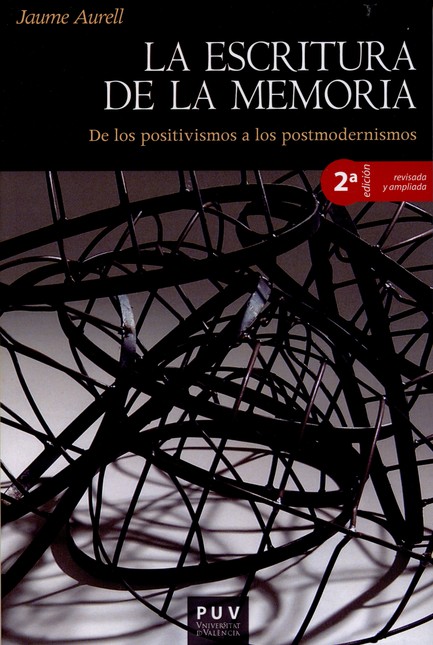 La escritura de la memoria. De...
