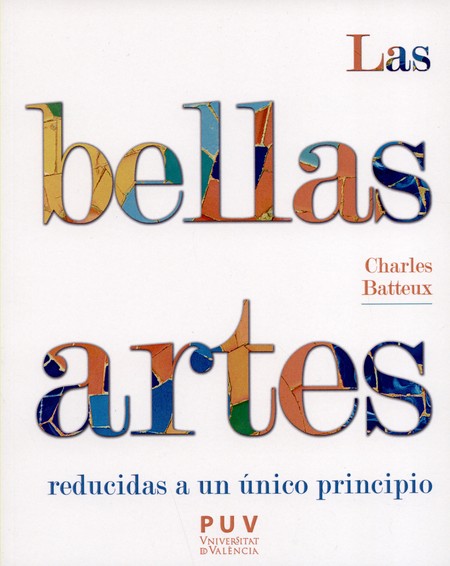 Las bellas artes. Reducidas a ...