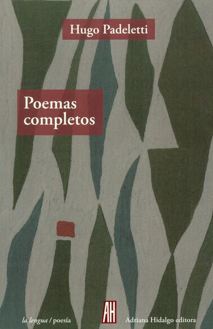 Poemas completos Hugo Padelett...
