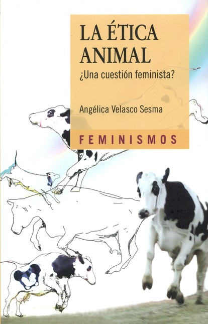 La etica animal ¿Una cuestión ...