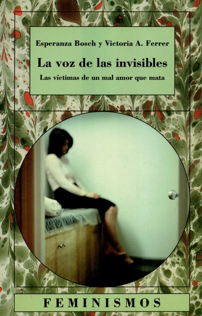 La voz de las invisibles. Las ...
