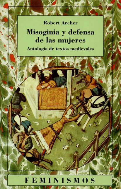 Misoginia y defensa de las muj...
