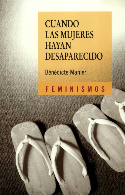 Cuando las mujeres hayan desap...
