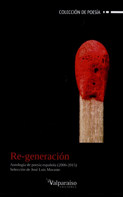 Re-generación. Antología de po...