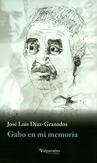 Gabo en mi memoria