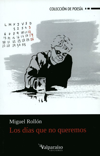 Los días que no queremos