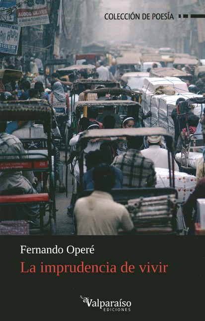 La imprudencia de vivir