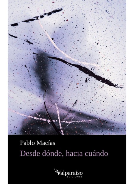 Desde dónde, hacia cuándo