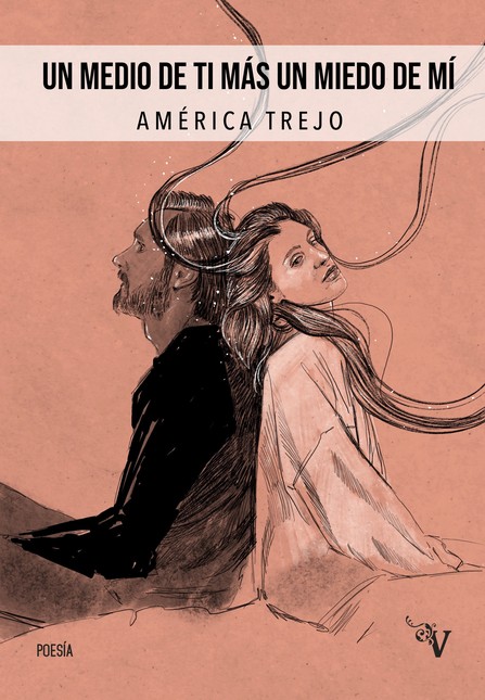 Un medio de tí más un miedo de...