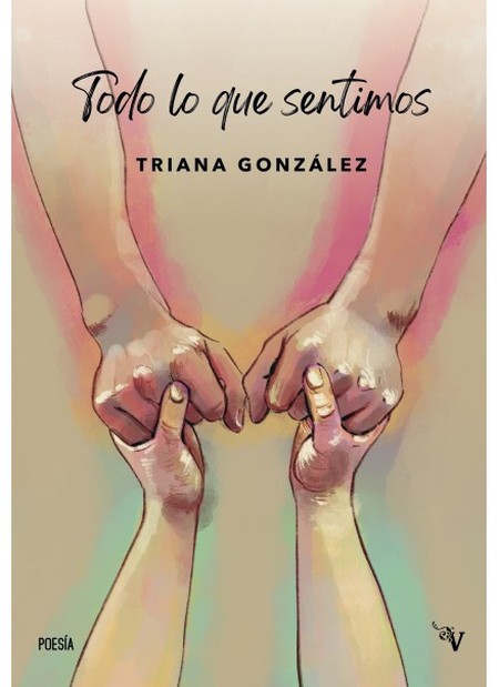 Todo lo que sentimos