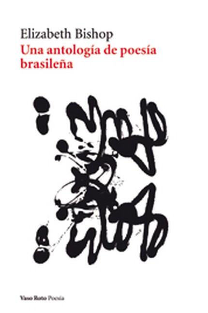 Una antología de poesía brasil...