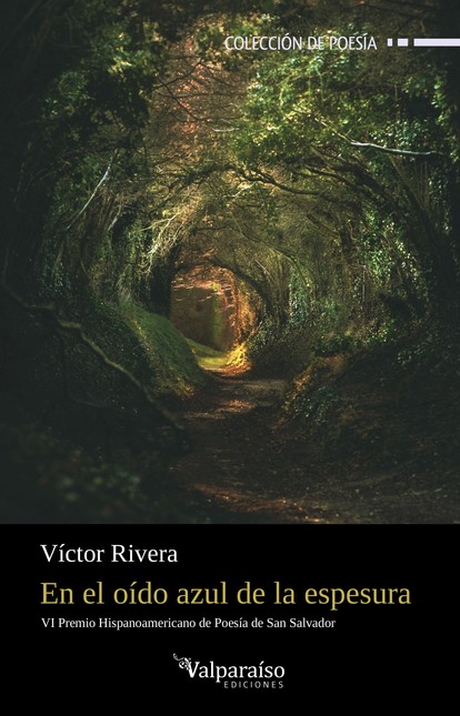 En el oído azul de la espesura