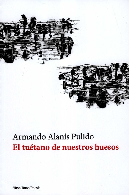 El tuétano de nuestros huesos