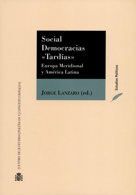Social democracias "Tardías". ...