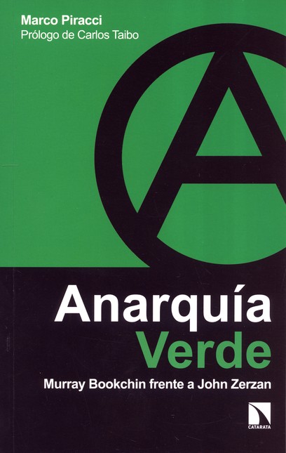 Anarquía verde. Murray Bookchi...