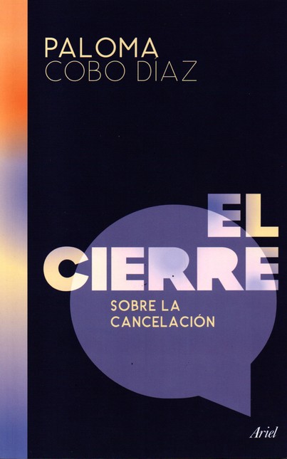 Cierre. Sobre la cancelación. ...