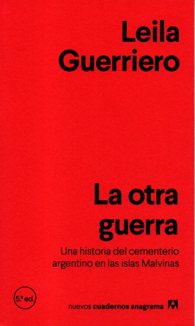 Otra guerra. Una historia del ...
