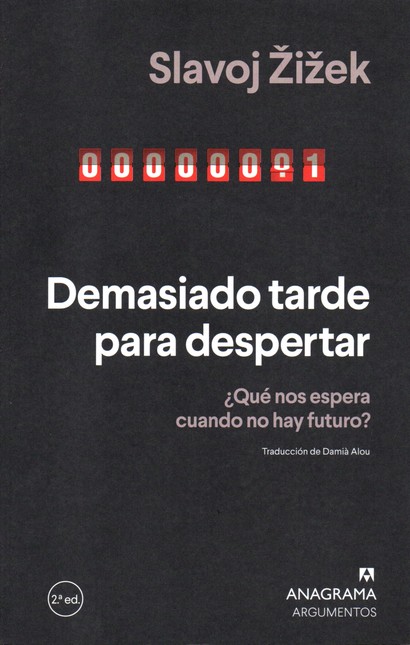 Demasiado tarde para despertar...