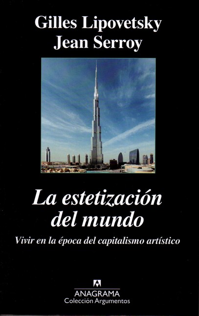 Estetización del mundo, la